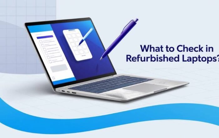 What to check in refurbished laptops